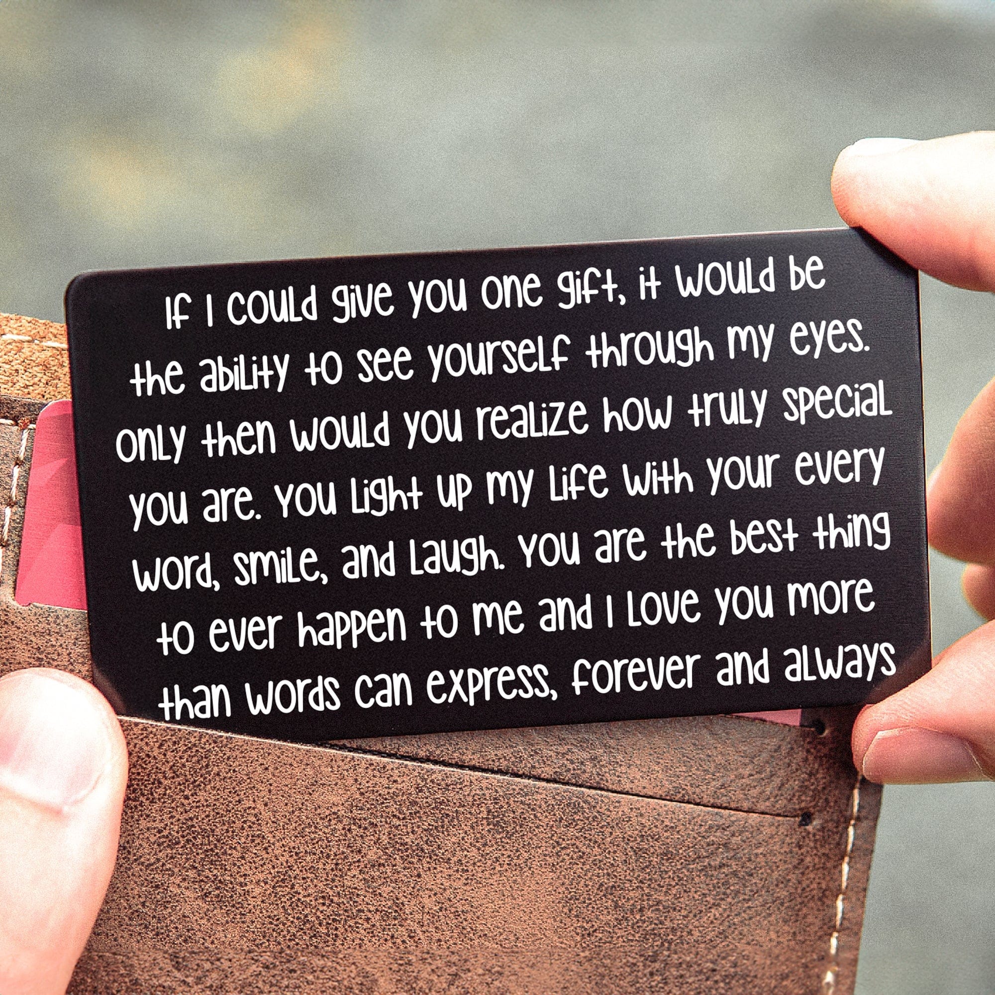 Red Dot Laser Engraving Wallet Cards "If I Could Give You One Gift" - Wallet Card