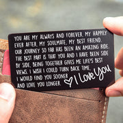 Red Dot Laser Engraving Wallet Cards "You Are My Always and Forever" – Wallet Card