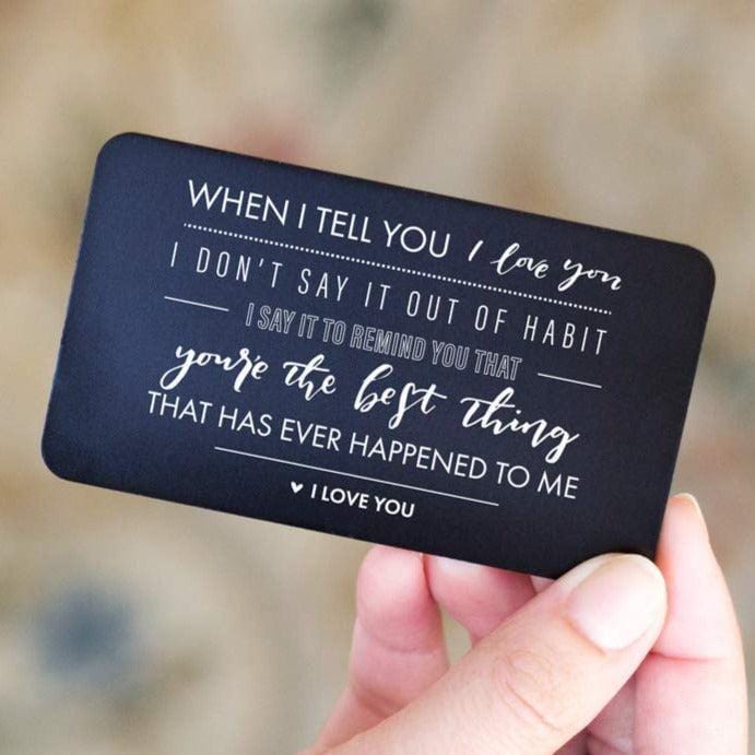 Red Dot Laser Engraving Guild Product Laser Engraved Wallet Card Note Insert | "When I Tell You I Love You"