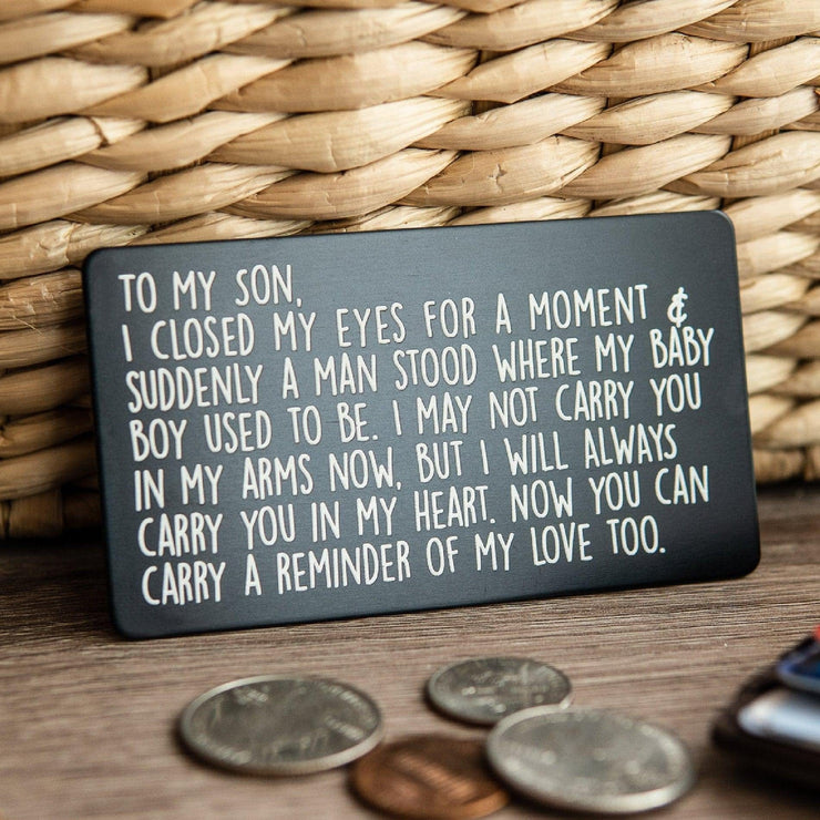 Engraved Wallet Card Note for Your Son. A Unique Gift to Show Your Love, Support, and Pride! Perfect for Graduation, Deployment, Birthday
